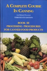 A Complete Course in Canning and Related Processes: Processing Procedures for Canned Food Products - ISBN 9781845696061
