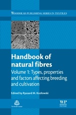 Handbook of Natural Fibres: Volume 1: Types, Properties and Factors Affecting Breeding and Cultivation - ISBN 9781845696979