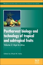 Postharvest Biology and Technology of Tropical and Subtropical Fruits: Fundamental Issues - ISBN 9781845697334