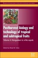 Postharvest Biology and Technology of Tropical and Subtropical Fruits: Cocona to Mango - ISBN 9781845697358