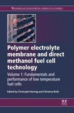Polymer Electrolyte Membrane and Direct Methanol Fuel Cell Technology: Volume 1: Fundamentals and Performance of Low Temperature Fuel Cells - ISBN 9781845697730