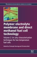 Polymer Electrolyte Membrane and Direct Methanol Fuel Cell Technology: Volume 2: In Situ Characterization Techniques for Low Temperature Fuel Cells - ISBN 9781845697747