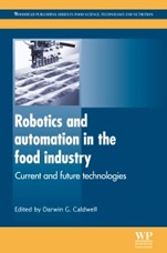 Robotics and Automation in the Food Industry: Current and Future Technologies - ISBN 9781845698010