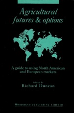 Agricultural Futures and Options: A Guide to Using North American and European Markets - ISBN 9781855730755