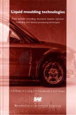Liquid Moulding Technologies: Resin Transfer Moulding, Structural Reaction Injection Moulding and Related Processing Techniques - ISBN 9781855732421