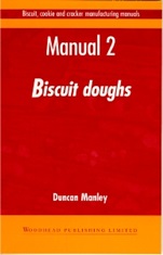 Biscuit, Cookie and Cracker Manufacturing Manuals: Manual 2: Biscuit Doughs - ISBN 9781855732933