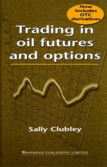 Trading in Oil Futures and Options - ISBN 9781855733879
