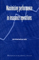 Maximising Performance in Insurance Operations - ISBN 9781855734388
