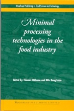 Minimal Processing Technologies in the Food Industries - ISBN 9781855735477