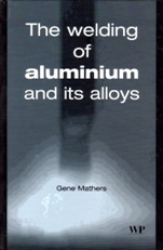 The Welding of Aluminium and Its Alloys - ISBN 9781855735675