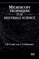 Microscopy Techniques for Materials Science - ISBN 9781855735873