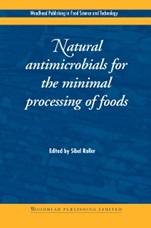 Natural Antimicrobials for the Minimal Processing of Foods - ISBN 9781855736696