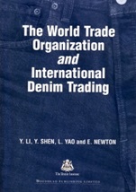 The World Trade Organization and International Denim Trading - ISBN 9781855736931