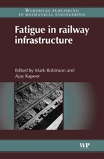 Fatigue in Railway Infrastructure - ISBN 9781855737402