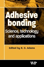 Adhesive Bonding: Science, Technology and Applications - ISBN 9781855737419