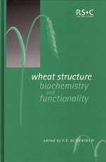 Wheat Structure: Biochemistry and Functionality - ISBN 9781855737976