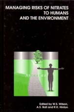 Managing Risks of Nitrates to Humans and the Environment - ISBN 9781855738089