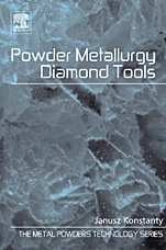 Powder Metallurgy Diamond Tools - ISBN 9781856174404