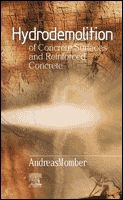 Hydrodemolition of Concrete Surfaces and Reinforced Concrete - ISBN 9781856174602