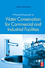 A Practical Approach to Water Conservation for Commercial and Industrial Facilities - ISBN 9781856174893