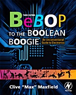 Bebop to the Boolean Boogie: An Unconventional Guide to Electronics - ISBN 9781856175074