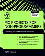 PIC Projects for Non-Programmers - ISBN 9781856176033