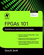 FPGAs 101: Everything you need to know to get started - ISBN 9781856177061