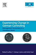 Experiencing Change in German Controlling: Management Accounting in a Globalizing World - ISBN 9781856179072