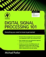 Digital Signal Processing 101: Everything You Need to Know to Get Started - ISBN 9781856179218