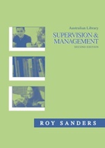 Australian Library Supervision and Management - ISBN 9781876938307