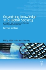 Organising Knowledge in a Global Society: Principles and Practice in Libraries and Information Centres - ISBN 9781876938673