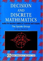 Decision and Discrete Mathematics: Maths for Decision-Making in Business and Industry - ISBN 9781898563273