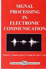 Signal Processing in Electronic Communications: For Engineers and Mathematicians - ISBN 9781898563303