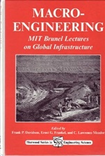 Macro-Engineering: MIT Brunel Lectures on Global Infrastructure - ISBN 9781898563334