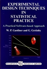 Experimental Design Techniques in Statistical Practice: A Practical Software-Based Approach - ISBN 9781898563358