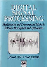 Digital Signal Processing: Mathematical and Computational Methods, Software Development and Applications - ISBN 9781904275268