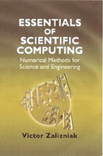 Essentials of Scientific Computing: Numerical Methods for Science and Engineering - ISBN 9781904275329