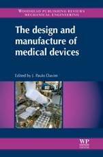 The Design and Manufacture of Medical Devices - ISBN 9781907568725