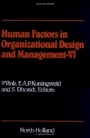 Human Factors in Organizational Design and Management - VI - ISBN 9780080434391