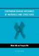 Continuum Damage Mechanics of Materials and Structures - ISBN 9780080439181