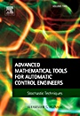 Advanced Mathematical Tools for Automatic Control Engineers: Volume 2: Stochastic Systems - ISBN 9780080446738