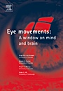 Eye Movements: A Window on Mind and Brain - ISBN 9780080449807