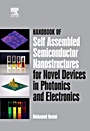 Handbook of Self Assembled Semiconductor Nanostructures for Novel Devices in Photonics and Electronics - ISBN 9780080463254