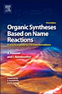 Organic Syntheses Based on Name Reactions: A Practical Guide to Over 800 Transformations - ISBN 9780080966304