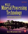 Wills Mineral Processing Technology: An Introduction to the Practical Aspects of Ore Treatment and Mineral Recovery - ISBN 9780080970530