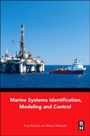 Marine Systems Identification, Modeling and Control - ISBN 9780080999968