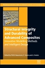 Structural Integrity and Durability of Advanced Composites: Innovative Modelling Methods and Intelligent Design - ISBN 9780081001370
