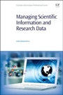 Managing Scientific Information and Research Data - ISBN 9780081001950