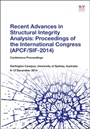 Recent Advances in Structural Integrity Analysis - Proceedings of the International Congress (APCF/SIF-2014): (APCFS/SIF 2014) - ISBN 9780081002032