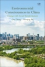 Environmental Consciousness in China: Change with Social Transformation - ISBN 9780081003886